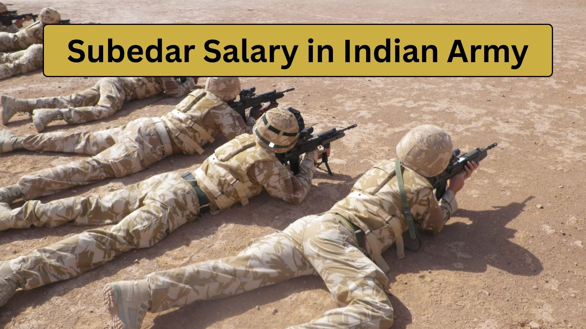 Subedar Salary in Indian Army 2025 | Pay Scale, Allowances & Benefits